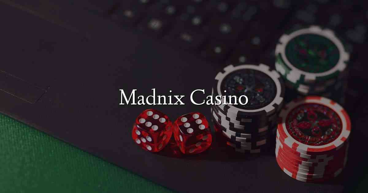 Madnix Casino