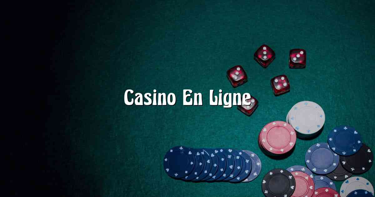 Casino En Ligne