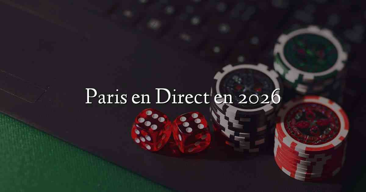 Paris en Direct en 2026