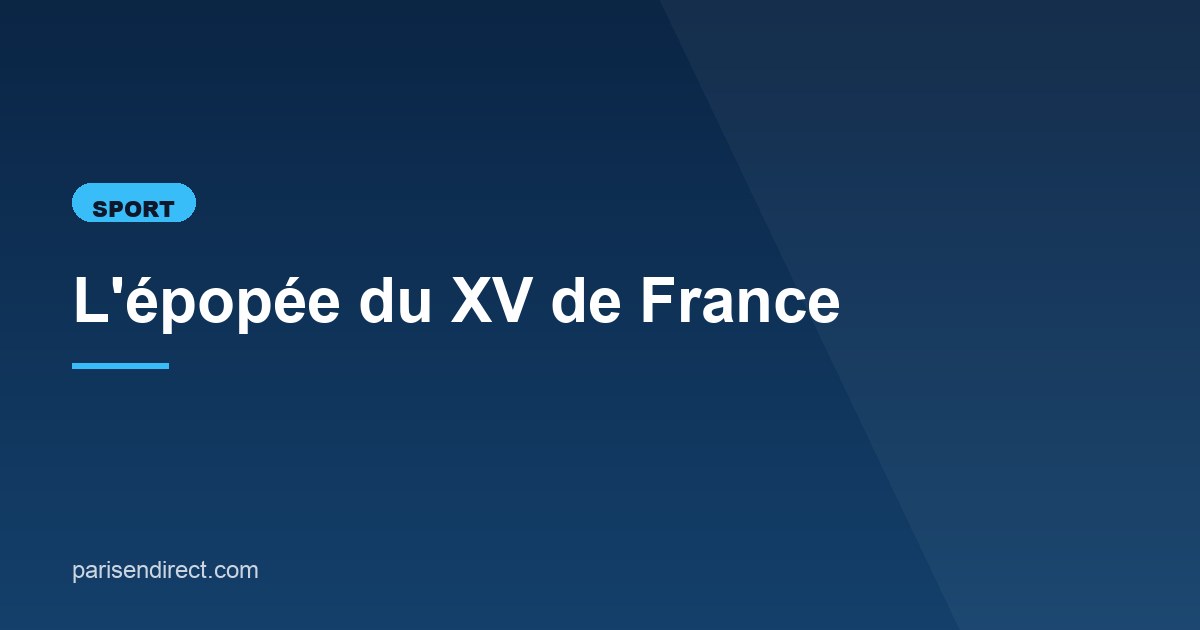 Illustration de l'article consacré à l'histoire du XV de France