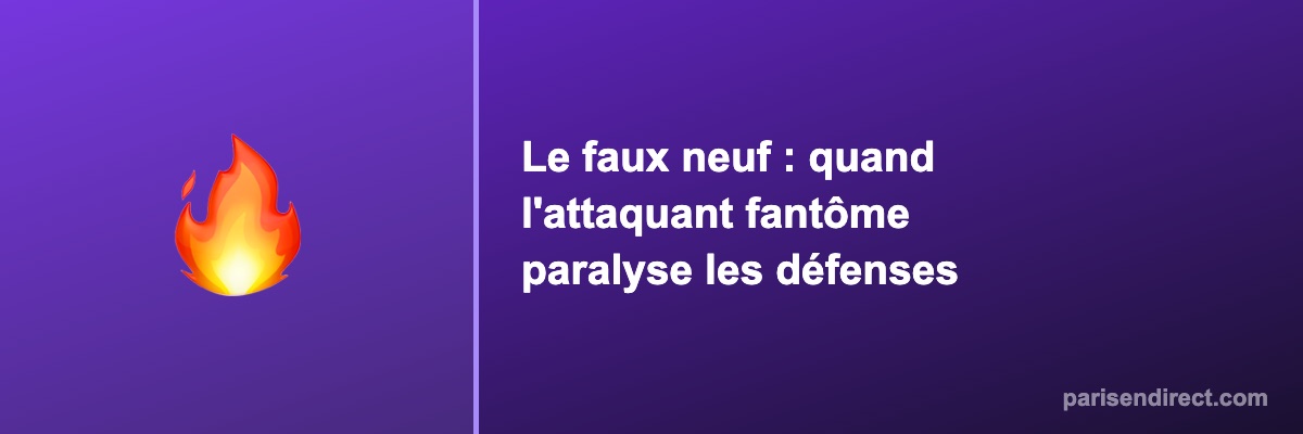 Le faux neuf : quand l'attaquant fantôme paralyse les défenses